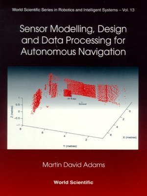 cover image of Sensor Modelling, Design and Data Processing For Autonomous Navigation